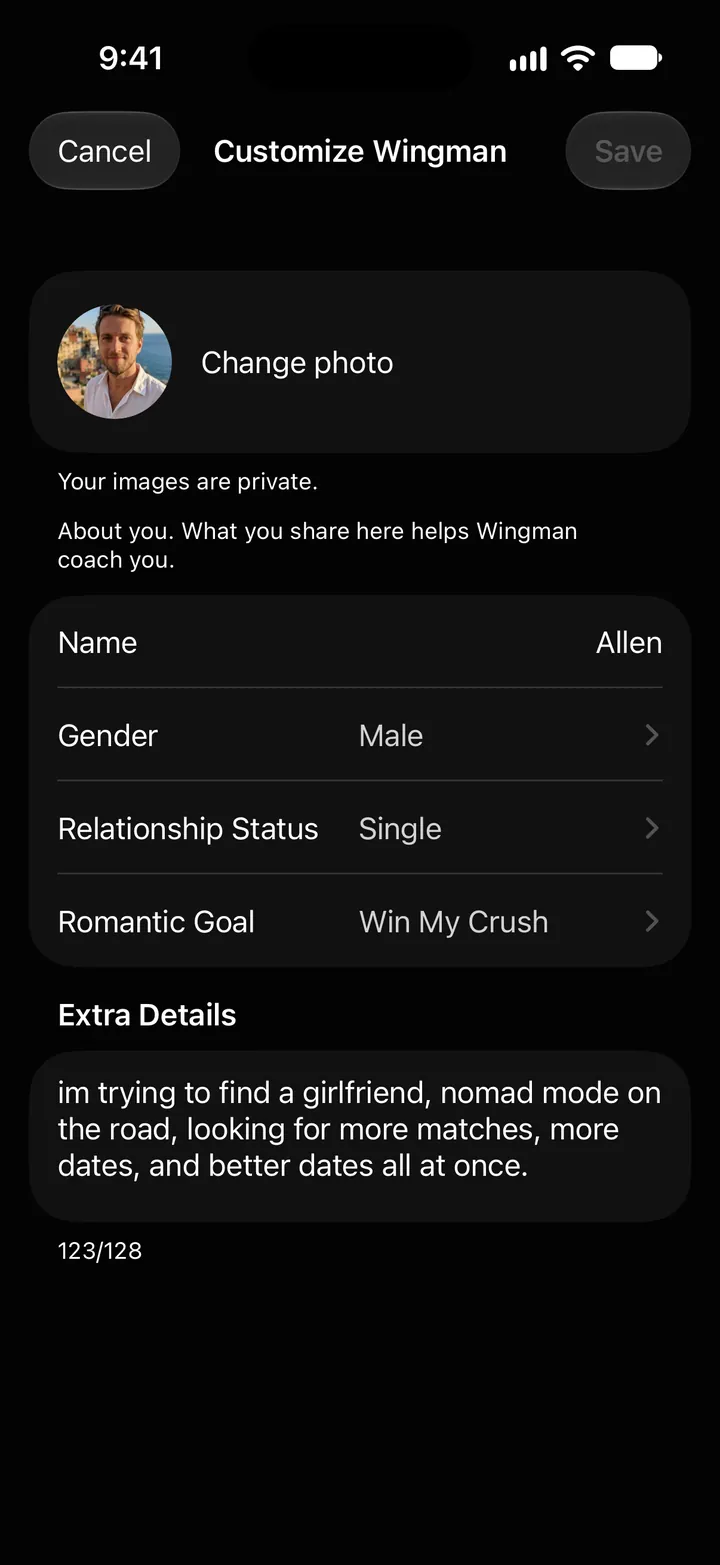 Customize Wingman: your photo, name, gender, relationship status, romantic goal, and extra details