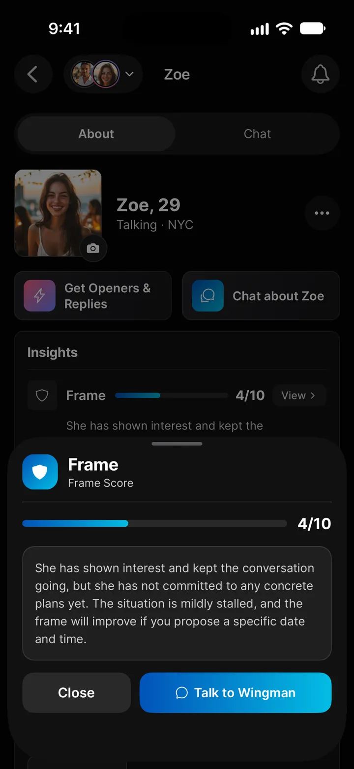 Frame Score for Zoe: 4 out of 10, what's holding it there, and Talk to Wingman
